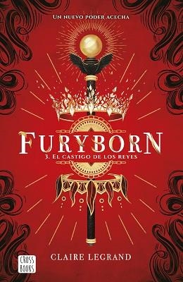 FURYBORN 3. EL CASTIGO DE LOS REYES | 9788408226802 | LEGRAND, CLAIRE | Llibreria Aqualata | Comprar libros en catalán y castellano online | Comprar libros Igualada