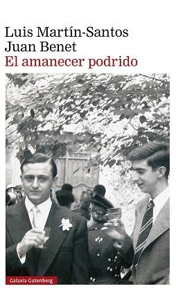 AMANECER PODRIDO, EL | 9788418218682 | MARTÍN-SANTOS, LUIS / BENET, JUAN | Llibreria Aqualata | Comprar llibres en català i castellà online | Comprar llibres Igualada