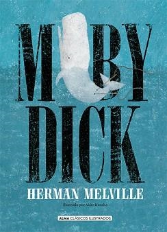 MOBY DICK | 9788418008085 | MELVILLE, HERMAN | Llibreria Aqualata | Comprar llibres en català i castellà online | Comprar llibres Igualada