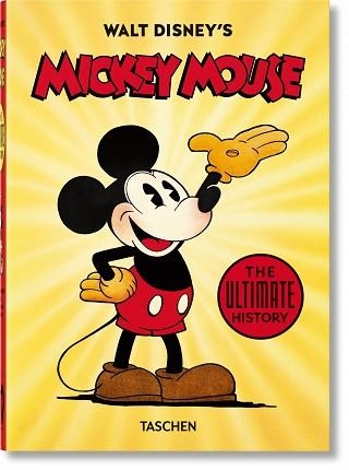 WALT DISNEY'S MICKEY MOUSE. THE ULTIMATE HISTORY – 40TH ANNIVERSARY EDITION | 9783836580991 | GERSTEIN, DAVID/KAUFMAN, J. B./IGER, BOB | Llibreria Aqualata | Comprar llibres en català i castellà online | Comprar llibres Igualada