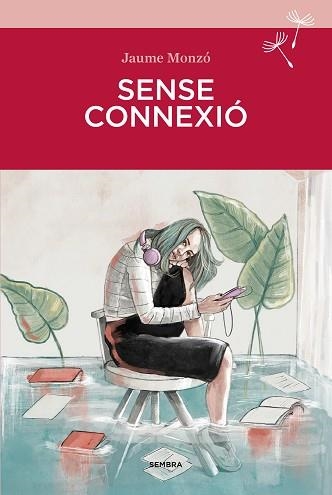 SENSE CONNEXIÓ | 9788416698509 | MONZÓ, JAUME | Llibreria Aqualata | Comprar llibres en català i castellà online | Comprar llibres Igualada