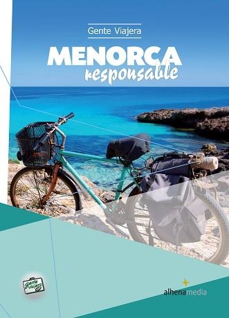 MENORCA RESPONSABLE | 9788492963485 | RIPOL SAINZ, MARC | Llibreria Aqualata | Comprar llibres en català i castellà online | Comprar llibres Igualada