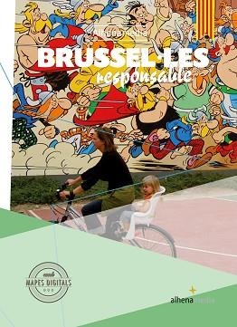 BRUSEL·LES RESPONSABLE - CATALÀ | 9788416395651 | BASTART CASSÉ, JORDI | Llibreria Aqualata | Comprar llibres en català i castellà online | Comprar llibres Igualada