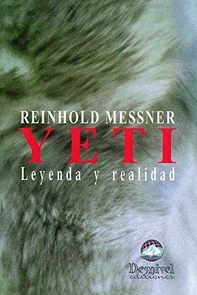 YETI, LA LEYENDA Y LA REALIDAD | 9788489969353 | MESSNER, REINHOLD | Llibreria Aqualata | Comprar llibres en català i castellà online | Comprar llibres Igualada