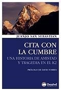 CITA CON LA CUMBRE | 9788498292084 | SAN SEBASTIÁN ARROYO, JUAN JOSÉ | Llibreria Aqualata | Comprar llibres en català i castellà online | Comprar llibres Igualada