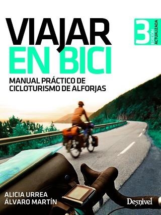 VIAJAR EN BICI | 9788498294323 | URREA CARRO, ALICIA / MARTÍN OLIVA, ÁLVARO | Llibreria Aqualata | Comprar llibres en català i castellà online | Comprar llibres Igualada