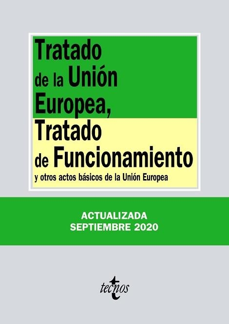 TRATADO DE LA UNIÓN EUROPEA, TRATADO DE FUNCIONAMIENTO | 9788430980116 | EDITORIAL TECNOS | Llibreria Aqualata | Comprar llibres en català i castellà online | Comprar llibres Igualada