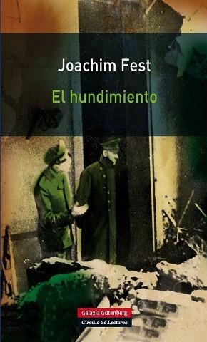 HUNDIMIENTO, EL | 9788415472148 | FEST, JOACHIM | Llibreria Aqualata | Comprar llibres en català i castellà online | Comprar llibres Igualada