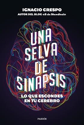 UNA SELVA DE SINAPSIS | 9788449337215 | CRESPO, IGNACIO | Llibreria Aqualata | Comprar llibres en català i castellà online | Comprar llibres Igualada