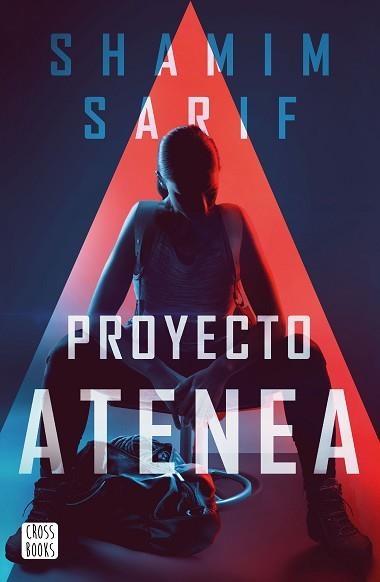 PROYECTO ATENEA | 9788408231028 | SARIF, SHAMIM | Llibreria Aqualata | Comprar llibres en català i castellà online | Comprar llibres Igualada