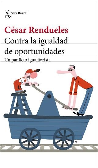 CONTRA LA IGUALDAD DE OPORTUNIDADES | 9788432237003 | RENDUELES, CÉSAR | Llibreria Aqualata | Comprar llibres en català i castellà online | Comprar llibres Igualada