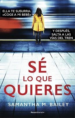 SÉ LO QUE QUIERES | 9788417805852 | BAILEY, SAMANTHA | Llibreria Aqualata | Comprar llibres en català i castellà online | Comprar llibres Igualada