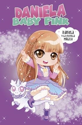 DANIELA Y LA ESTRELLA MÁGICA | 9788448855260 | BABY PINK, DANIELA / TORINOS, HENAR | Llibreria Aqualata | Comprar llibres en català i castellà online | Comprar llibres Igualada