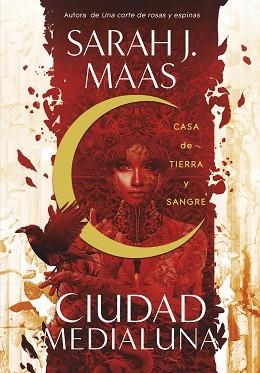 CASA DE TIERRA Y SANGRE (CIUDAD MEDIALUNA 1) | 9788420452883 | MAAS, SARAH J. | Llibreria Aqualata | Comprar llibres en català i castellà online | Comprar llibres Igualada