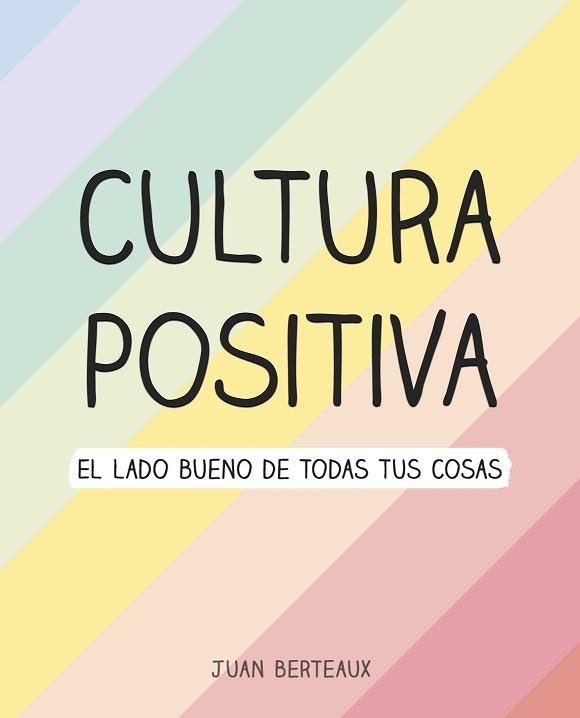 CULTURA POSITIVA | 9788418057960 | BERTEAUX, JUAN | Llibreria Aqualata | Comprar llibres en català i castellà online | Comprar llibres Igualada