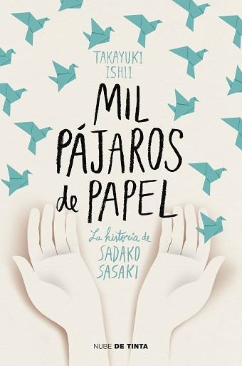 MIL PÁJAROS DE PAPEL | 9788417605438 | TAKAYUKI,ISHII | Llibreria Aqualata | Comprar llibres en català i castellà online | Comprar llibres Igualada