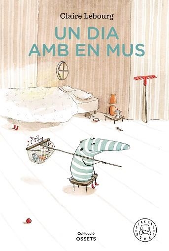 UN DIA AMB EN MUS | 9788418187230 | LEBOURG, CLAIRE | Llibreria Aqualata | Comprar llibres en català i castellà online | Comprar llibres Igualada