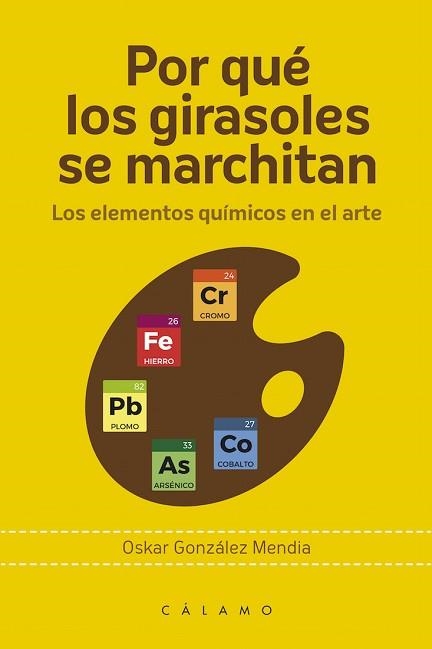 POR QUÉ LOS GIRASOLES SE MARCHITAN | 9788416742202 | GONZÁLEZ MENDIA, OSKAR | Llibreria Aqualata | Comprar llibres en català i castellà online | Comprar llibres Igualada