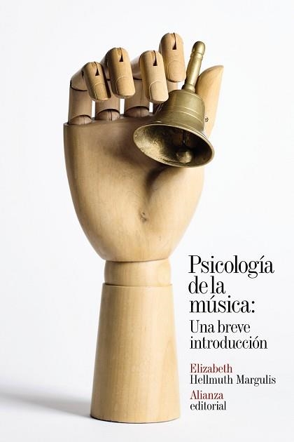 PSICOLOGÍA DE LA MÚSICA: UNA BREVE INTRODUCCIÓN | 9788491819813 | MARGULIS, ELIZABETH HELLMUTH | Llibreria Aqualata | Comprar llibres en català i castellà online | Comprar llibres Igualada