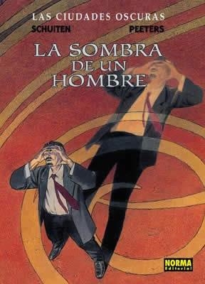 SOMBRA DE UN HOMBRE, LA | 9788484310754 | SCHUITEN | Llibreria Aqualata | Comprar llibres en català i castellà online | Comprar llibres Igualada