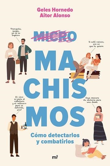 MICROMACHISMOS | 9788427047198 | HORNEDO & AITOR ALONSO & MEDIASET, GELES | Llibreria Aqualata | Comprar llibres en català i castellà online | Comprar llibres Igualada