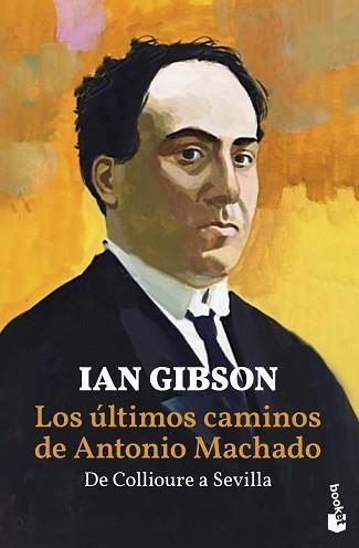 ÚLTIMOS CAMINOS DE ANTONIO MACHADO, LOS | 9788467059236 | GIBSON, IAN | Llibreria Aqualata | Comprar llibres en català i castellà online | Comprar llibres Igualada