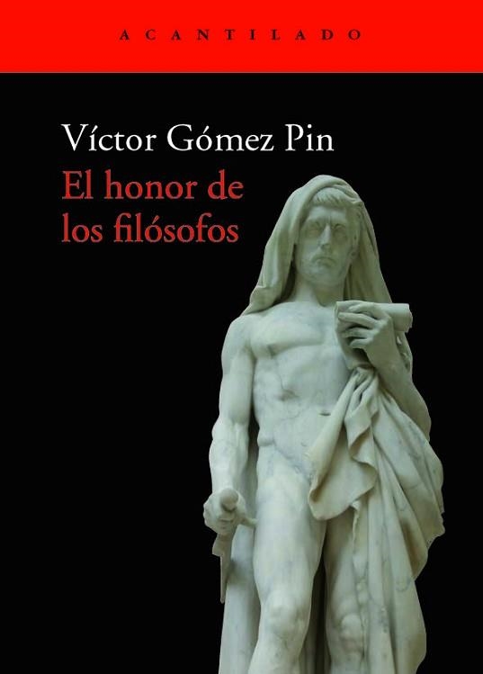 HONOR DE LOS FILÓSOFOS, EL | 9788417902292 | GÓMEZ PIN, VÍCTOR | Llibreria Aqualata | Comprar llibres en català i castellà online | Comprar llibres Igualada