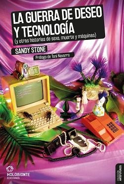 LA GUERRA DE DESEO Y TECNOLOGÍA | 9788494878237 | STONE, SANDY | Llibreria Aqualata | Comprar llibres en català i castellà online | Comprar llibres Igualada