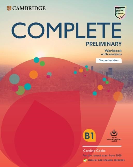 COMPLETE PRELIMINARY SECOND EDITION ENGLISH FOR SPANISH SPEAKERS. WORKBOOK WITH | 9788490364871 | COOKE, CAROLINE. | Llibreria Aqualata | Comprar llibres en català i castellà online | Comprar llibres Igualada