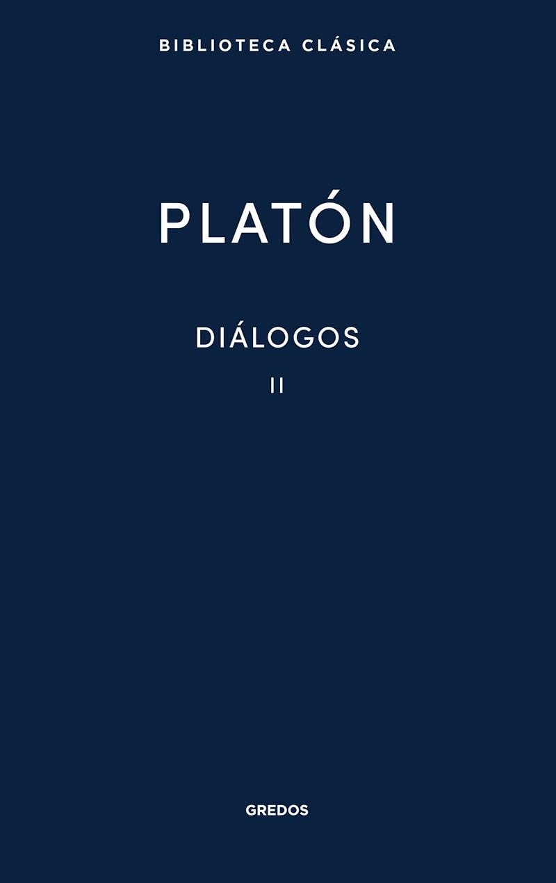 DIÁLOGOS II (GORGIAS, MENÉXENO, EUTIDEMO, MENÓN, CRÁTILO) | 9788424939069 | PLATÓN | Llibreria Aqualata | Comprar llibres en català i castellà online | Comprar llibres Igualada