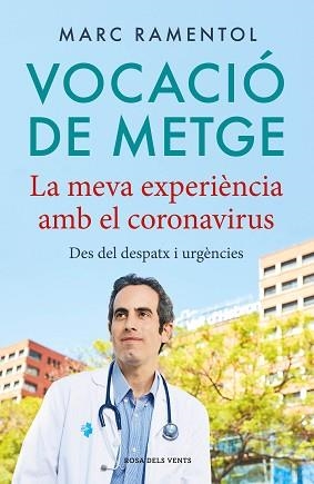 VOCACIÓ DE METGE | 9788418033339 | RAMENTOL, MARC | Llibreria Aqualata | Comprar llibres en català i castellà online | Comprar llibres Igualada