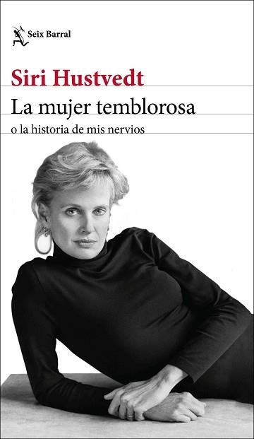 MUJER TEMBLOROSA O LA HISTORIA DE MIS NERVIOS, LA | 9788432236792 | HUSTVEDT, SIRI | Llibreria Aqualata | Comprar llibres en català i castellà online | Comprar llibres Igualada