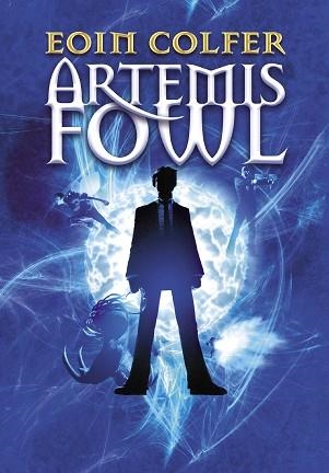 ARTEMIS FOWL 1. EL MUNDO SUBTERRÁNEO | 9788418318672 | COLFER, EOIN | Llibreria Aqualata | Comprar llibres en català i castellà online | Comprar llibres Igualada