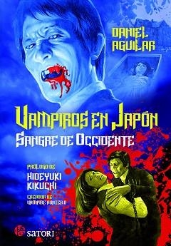 VAMPIROS EN JAPON - SANGRE DE OCCIDENTE | 9788417419530 | AGUILAR, DANIEL | Llibreria Aqualata | Comprar llibres en català i castellà online | Comprar llibres Igualada