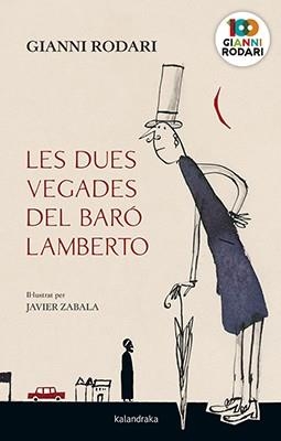 DUES VEGADES DEL BARÓ LAMBERTO, LES | 9788416804887 | RODARI, GIANNI | Llibreria Aqualata | Comprar libros en catalán y castellano online | Comprar libros Igualada