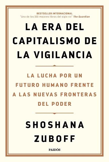 ERA DEL CAPITALISMO DE LA VIGILANCIA, LA | 9788449336935 | ZUBOFF, SHOSHANA | Llibreria Aqualata | Comprar llibres en català i castellà online | Comprar llibres Igualada