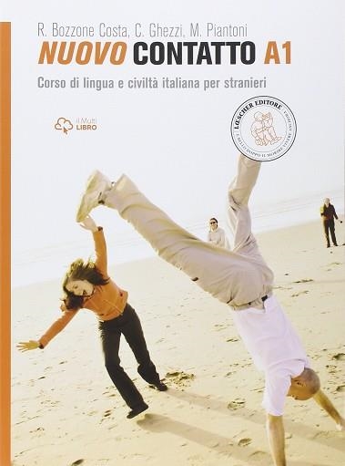 NUOVO CONTATTO A1. CORSO DI LINGUA E CIVILTÀ ITALIANA PER STRANIERI | 9788858308608 | COSTA, BOZZONE | Llibreria Aqualata | Comprar llibres en català i castellà online | Comprar llibres Igualada