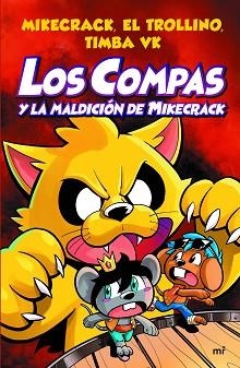 COMPAS 4. LOS COMPAS Y LA MALDICIÓN DE MIKECRACK | 9788427047495 | MIKECRACK, EL TROLLINO Y TIMBA VK | Llibreria Aqualata | Comprar llibres en català i castellà online | Comprar llibres Igualada