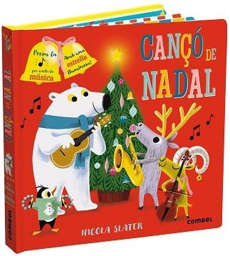 CANÇÓ DE NADAL | 9788491016205 | SLATER, NICOLA | Llibreria Aqualata | Comprar llibres en català i castellà online | Comprar llibres Igualada