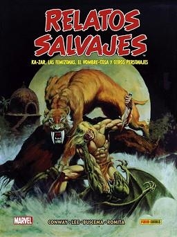 BIBLIOTECA RELATOS SALVAJES 01. KA-ZAR, LAS FEMIZONAS, EL HOMBRE-COSA Y OTROS PE | 9788413345581 | LEE, STAN/ THOMAS, ROY/ BUSCEMA, JOHN/ KANE, GIL/ CONWAY, GERRY/ ROMITA JR., JOHN/ MORROW, GRAY | Llibreria Aqualata | Comprar llibres en català i castellà online | Comprar llibres Igualada