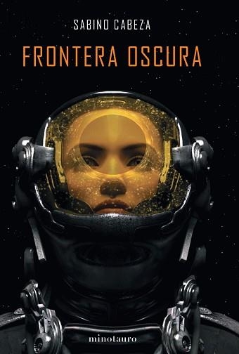 FRONTERA OSCURA | 9788445008102 | CABEZA ABUÍN, SABINO | Llibreria Aqualata | Comprar llibres en català i castellà online | Comprar llibres Igualada