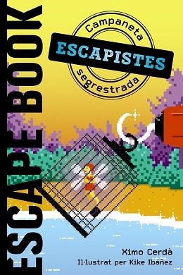 ESCAPISTES. CAMPANETA SEGRESTADA (ESCAPE BOOK) | 9788448951962 | CERDÀ, XIMO | Llibreria Aqualata | Comprar llibres en català i castellà online | Comprar llibres Igualada