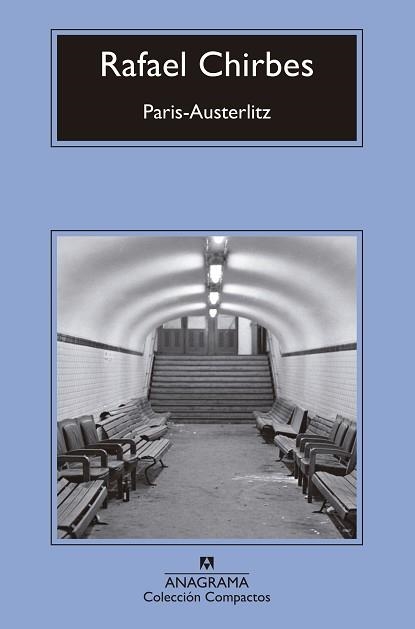 PARIS-AUSTERLITZ | 9788433960139 | CHIRBES, RAFAEL | Llibreria Aqualata | Comprar llibres en català i castellà online | Comprar llibres Igualada