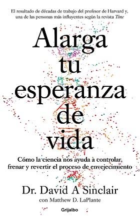 ALARGA TU ESPERANZA DE VIDA | 9788425357107 | SINCLAIR, DAVID A. / LAPLANTE, MATTHEW D. | Llibreria Aqualata | Comprar llibres en català i castellà online | Comprar llibres Igualada