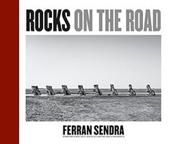 ROCKS ON THE ROAD | 9788412163148 | SENDRA, FERRAN | Llibreria Aqualata | Comprar llibres en català i castellà online | Comprar llibres Igualada