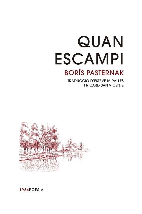 QUAN ESCAMPI | 9788416987757 | PASTERNAK, BORIS | Llibreria Aqualata | Comprar llibres en català i castellà online | Comprar llibres Igualada