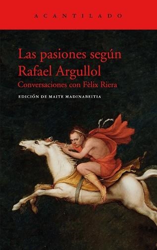 PASIONES SEGÚN RAFAEL ARGULLOL, LAS | 9788417902438 | ARGULLOL, RAFAEL | Llibreria Aqualata | Comprar llibres en català i castellà online | Comprar llibres Igualada