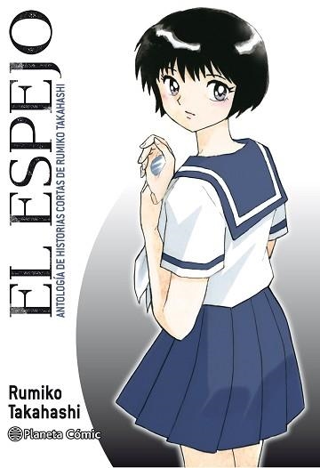 ESPEJO, EL (KAGAMI GA KITA) | 9788413410845 | TAKAHASHI, RUMIKO | Llibreria Aqualata | Comprar llibres en català i castellà online | Comprar llibres Igualada