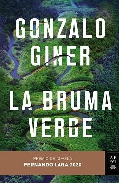 BRUMA VERDE, LA | 9788408235507 | GINER, GONZALO | Llibreria Aqualata | Comprar libros en catalán y castellano online | Comprar libros Igualada