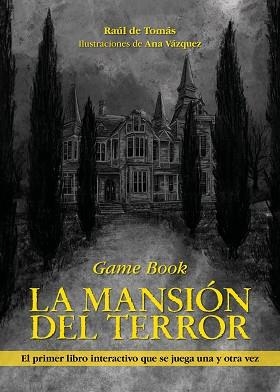 MANSIÓN DEL TERROR, LA | 9788418260186 | TOMÁS, RAÚL DE/VÁZQUEZ, ANA | Llibreria Aqualata | Comprar llibres en català i castellà online | Comprar llibres Igualada